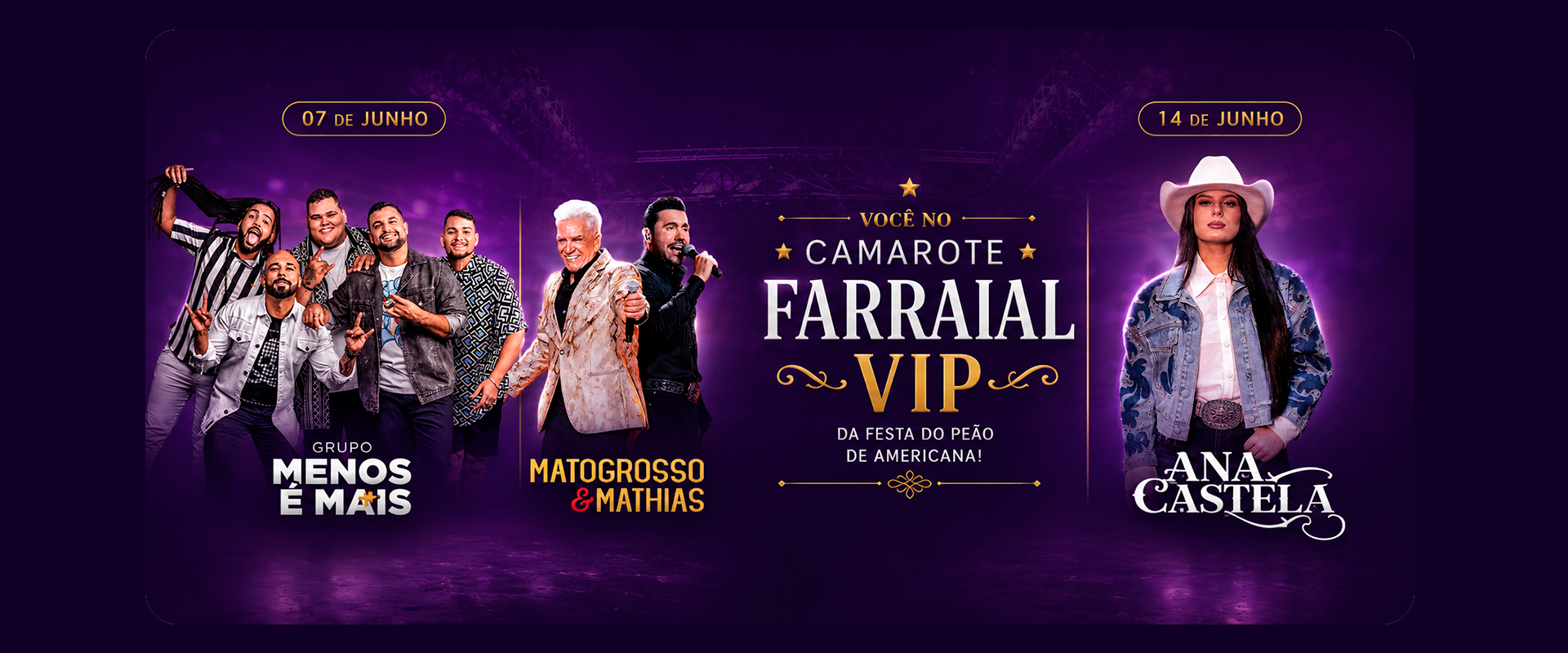 Camarote Farraial Vip - Festa do Peão de Americana
