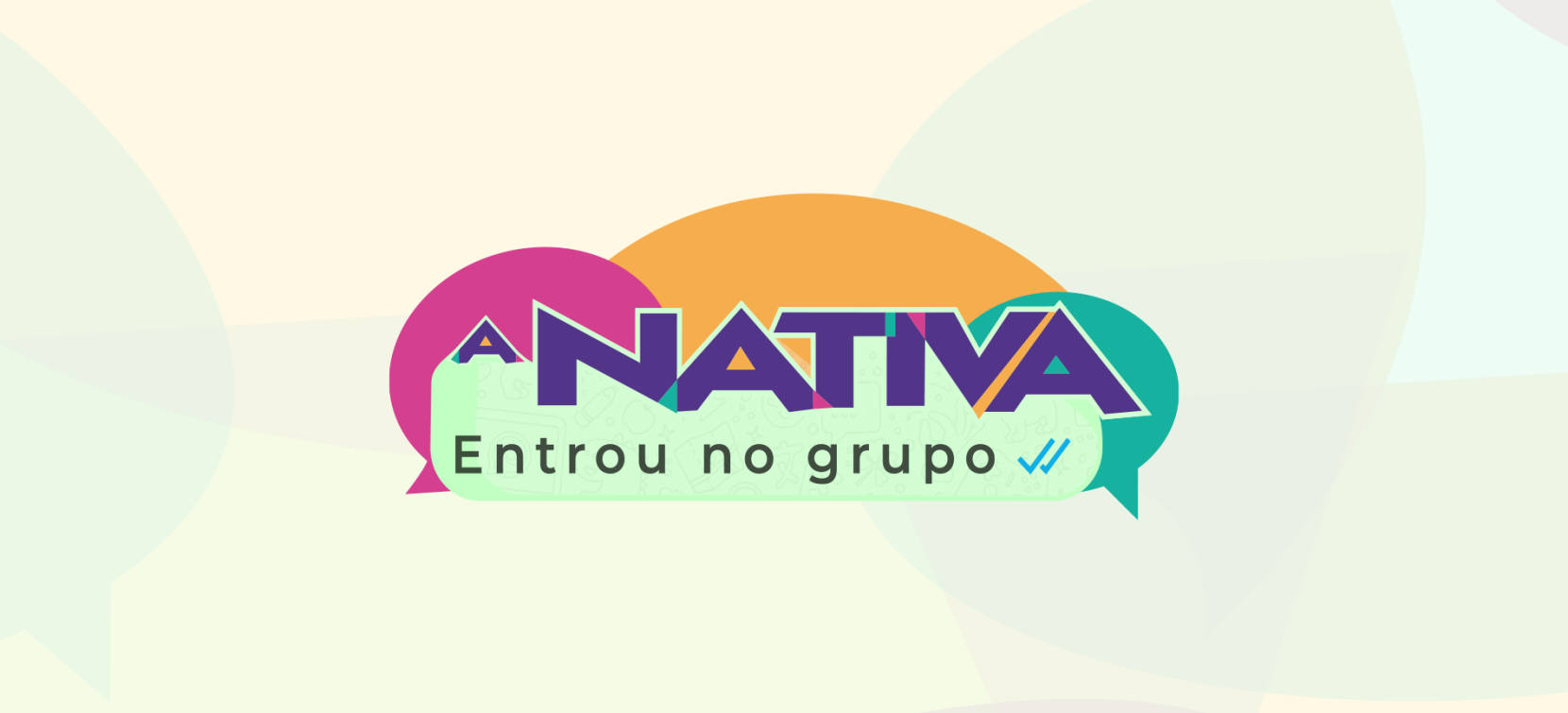 A Nativa entrou no grupo